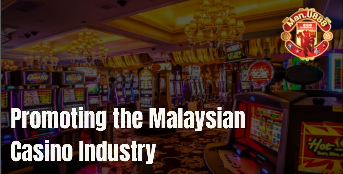 Manu888 - Manu888 Promoting the Malaysian Casino Industry - Cover - Manu8888