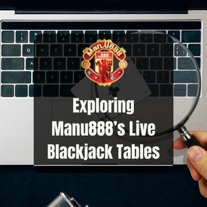 Manu888 - Exploring Manu888’s Live Blackjack Tables - Logo - Manu8888